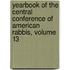 Yearbook of the Central Conference of American Rabbis, Volume 13
