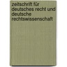 Zeitschrift für deutsches Recht und deutsche Rechtswissenschaft door Ludwig Reyscher August