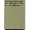 Zwischenauswertungen Und Vorzeitiger Abbruch Von Therapiestudien door W.K. Pcke