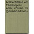 Årsberättelse Om Framstegen I Kemi, Volume 13 (German Edition)