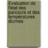 Évaluation de l'état des parcours et des températures diurnes