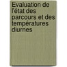 Évaluation de l'état des parcours et des températures diurnes door Maurice Marcel Sandeu