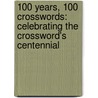100 Years, 100 Crosswords: Celebrating the Crossword's Centennial door Authors Various