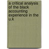 A Critical Analysis Of The Black Accounting Experience In The U.K door Anton Lewis