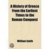 A History Of Greece From The Earliest Times To The Roman Conquest