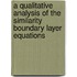 A Qualitative Analysis of the Similarity Boundary Layer Equations