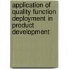 Application Of Quality Function Deployment In Product Development door Jitesh Bhardwaj