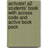Activate! A2 Students' Book with Access Code and Active Book Pack