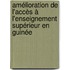 Amélioration de l'accès à l'enseignement supérieur en Guinée