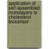 Application of Self-assembled Monolayers to Cholesterol Biosensor
