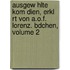 Ausgew Hlte Kom Dien, Erkl Rt Von A.O.F. Lorenz. Bdchen, Volume 2