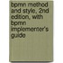 Bpmn Method And Style, 2nd Edition, With Bpmn Implementer's Guide