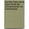 Barrido físico de la capa límite de concentración en membranas door Carlos Cristobal Tarazaga