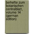 Beihefte Zum Botanischen Centralblatt, Volume 14 (German Edition)