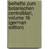 Beihefte Zum Botanischen Centralblatt, Volume 16 (German Edition)
