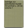 Beiträge Zur Petrefacten-kunde: Mit Portrait U. 24 Taf, Volume 1 door Georg Zu Münster