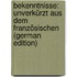 Bekenntnisse: Unverkürzt Aus Dem Französischen (German Edition)