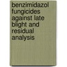 Benzimidazol Fungicides Against Late Blight And Residual Analysis door Sana Hanif