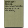 Botanische Zeitung. Einundsechzigster Jahrgang. Erste Abtheilung. door Hugo Von Mohl