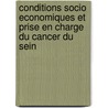 Conditions Socio Economiques Et Prise En Charge Du Cancer Du Sein by Samedi Dje Bi