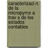 Caracterizaci N de La Micropyme a Trav S de Los Estados Contables