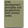 Child Development: Principles and Perspectives [With Access Code] door Joan Littlefield Cook