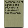 Collaboration Of Parents and Educational Assessment Professionals by Samuel Wanyera