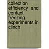 Collection Efficiency  And Contact Freezing Experiments In Clinch by Luis Antonio Ladino Moreno