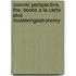 Cosmic Perspective, The, Books a la Carte Plus Masteringastronomy