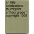 Cr Little Celebrations Thumbprint Critters Grade 1 Copyright 1995