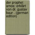 Der Prophet Amos: Erklärt Von Dr. Gustav Baur . (German Edition)