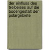 Der einfluss des treibeises auf die bodengestalt der polargebiete door Hartmann/