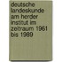 Deutsche Landeskunde Am Herder Institut Im Zeitraum 1961 Bis 1989