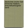 Deutsches Archiv Fuer Klinische Medizin, Dreiundfuenfzigster Band by Unknown