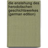 Die Enstehung Des Herodotischen Geschichtswerkes (German Edition) door Bauer Adolf