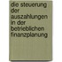Die Steuerung Der Auszahlungen in Der Betrieblichen Finanzplanung