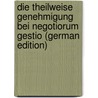 Die Theilweise Genehmigung Bei Negotiorum Gestio (German Edition) door Pauls August