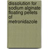 Dissolution For Sodium Alginate Floating Pellets Of Metronidazole door Swati Paul