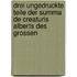Drei ungedruckte Teile der Summa de creaturis Alberts des Grossen