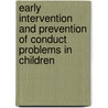 Early Intervention and Prevention of Conduct Problems in Children by Stephen Larmar