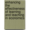 Enhancing the Effectiveness of Learning and Teaching in Economics door John Lodewijks
