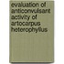 Evaluation of Anticonvulsant activity of Artocarpus heterophyllus