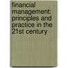 Financial Management: Principles and Practice in the 21st century by Jones Orumwense