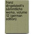 Franz Dingelstedt's Sämmtliche Werke, Volume 12 (German Edition)