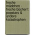 Freche Mädchen - freche Bücher!: Popstars & andere Katastrophen