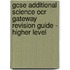 Gcse Additional Science Ocr Gateway Revision Guide - Higher Level