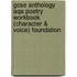 Gcse Anthology Aqa Poetry Workbook (character & Voice) Foundation