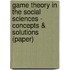 Game Theory in the Social Sciences - Concepts & Solutions (Paper)