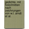 Gedichte. Mit Holzchnitten nach Zeichnungen von W.L. Arndt et al. by Uhland