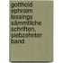 Gotthold Ephraim Lessings Sämmtliche Schriften, siebzehnter Band